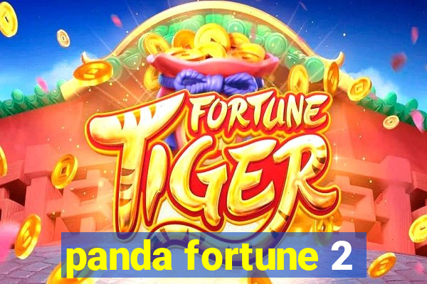 panda fortune 2