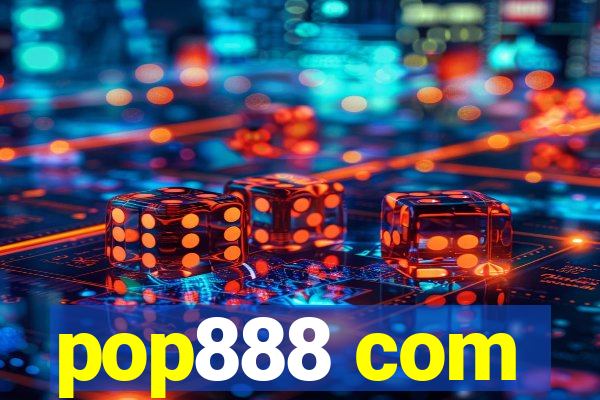 pop888 com