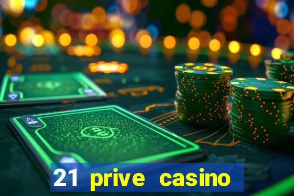 21 prive casino bonus code