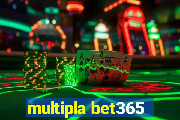 multipla bet365