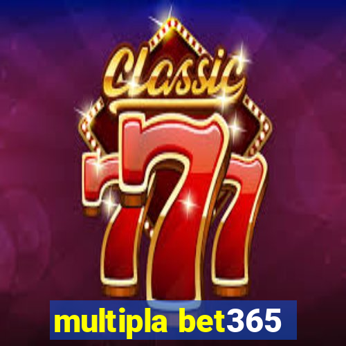 multipla bet365