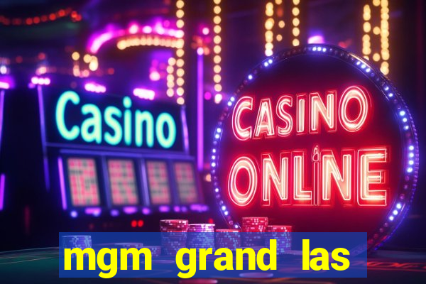 mgm grand las vegas casinos