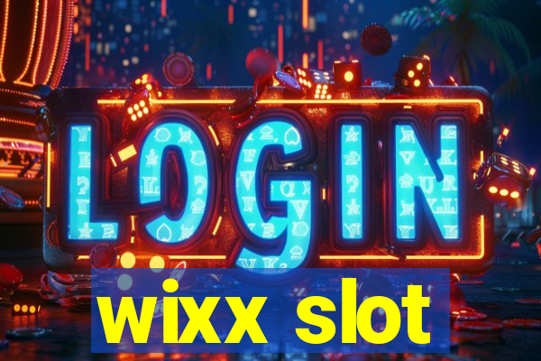 wixx slot