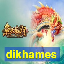 dikhames