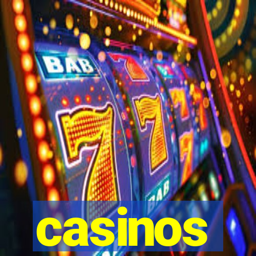 casinos