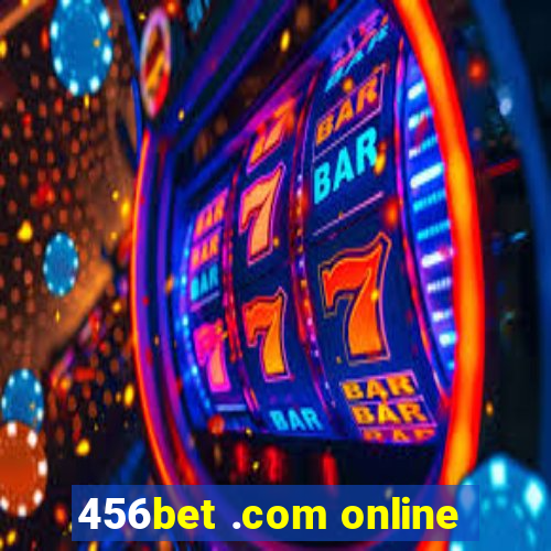 456bet .com online