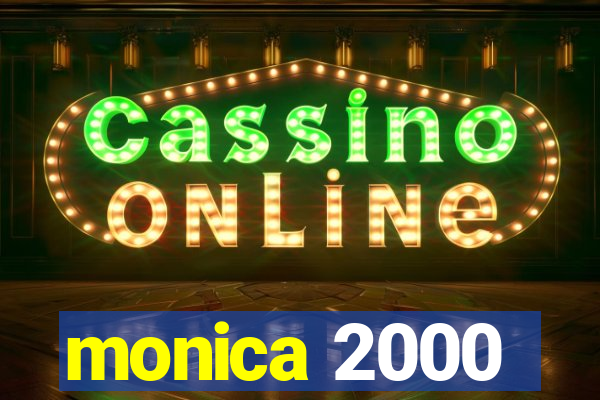 monica 2000