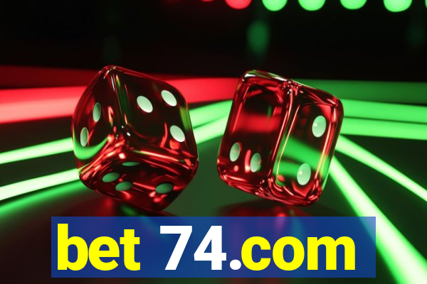 bet 74.com