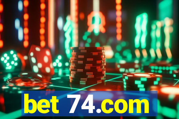 bet 74.com