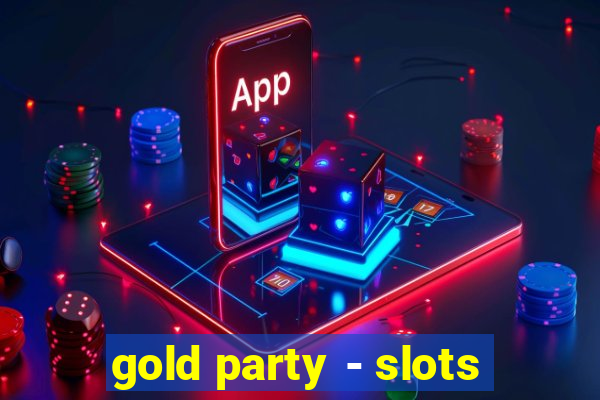 gold party - slots