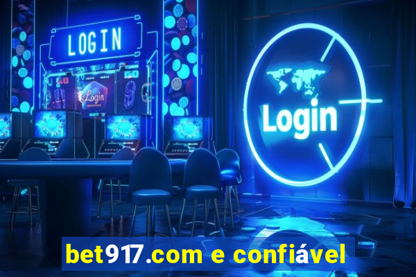 bet917.com e confiável