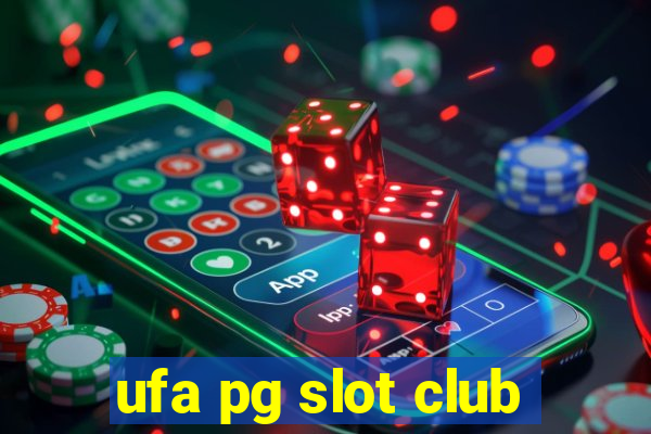 ufa pg slot club