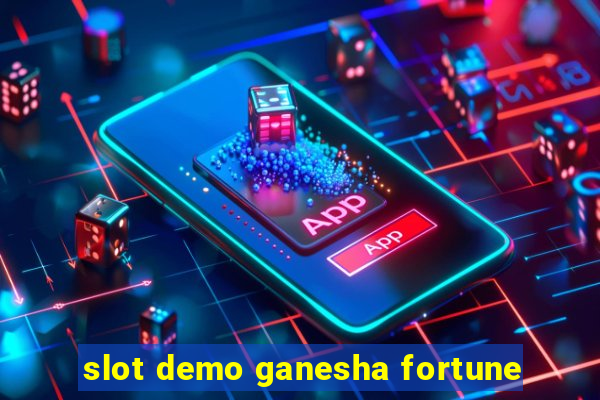 slot demo ganesha fortune