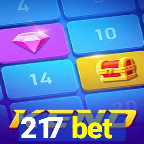 217 bet