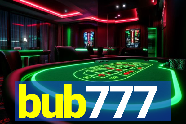 bub777