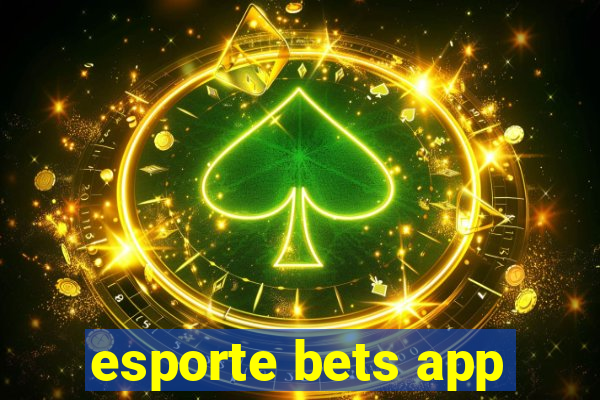 esporte bets app