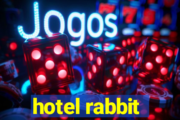 hotel rabbit