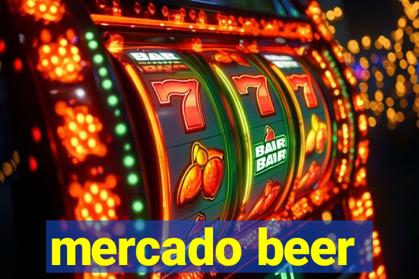 mercado beer