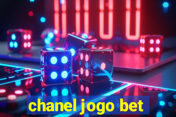 chanel jogo bet