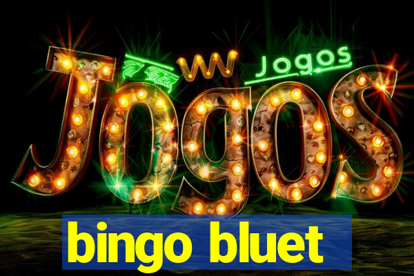 bingo bluet