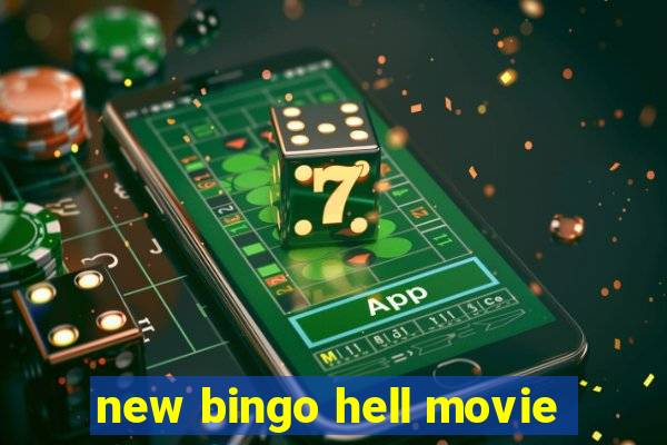 new bingo hell movie