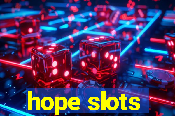 hope slots