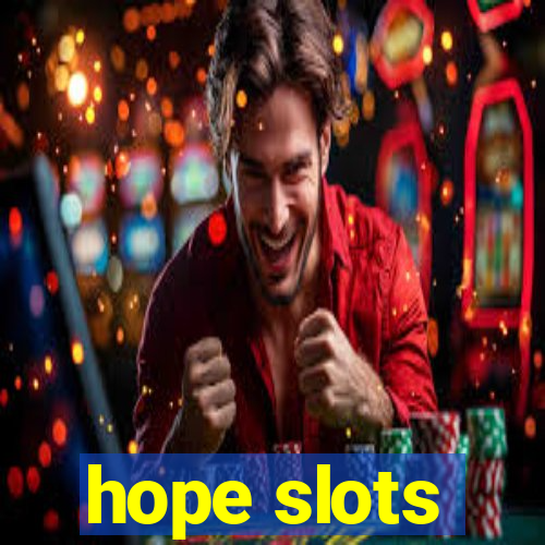 hope slots