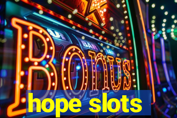 hope slots