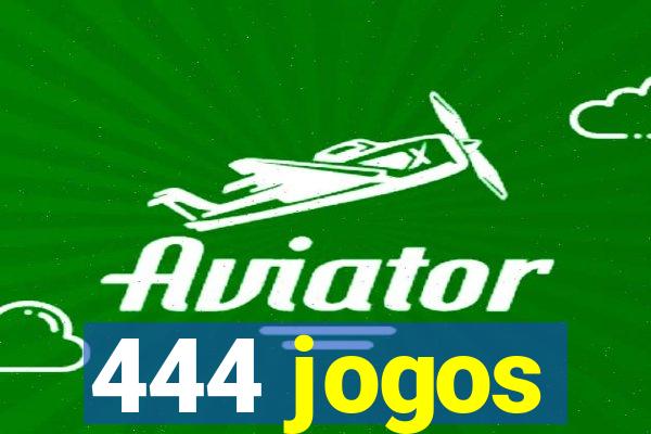 444 jogos