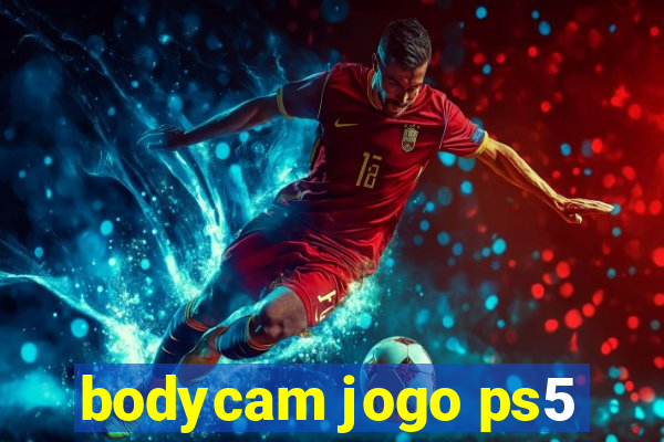 bodycam jogo ps5