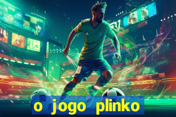 o jogo plinko winner paga mesmo