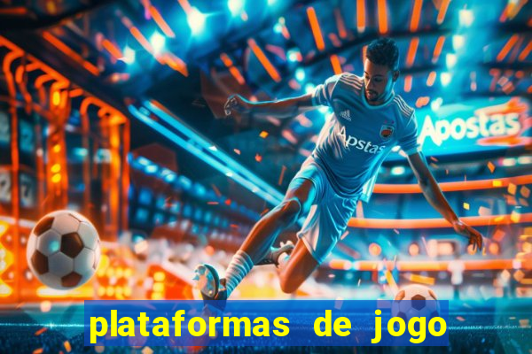 plataformas de jogo do tigre