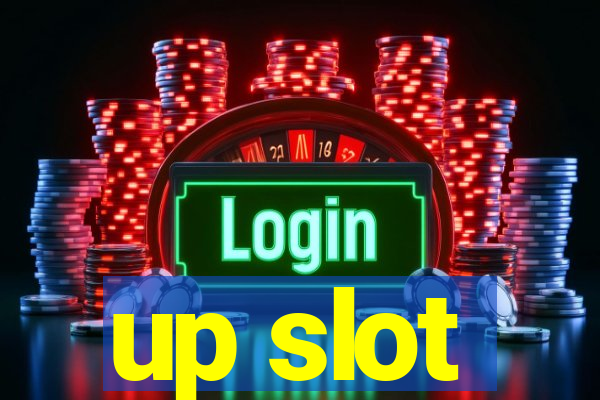 up slot