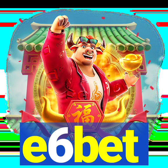 e6bet