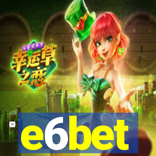 e6bet