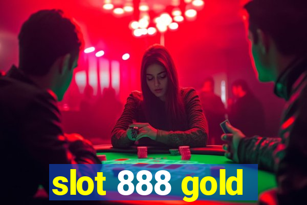 slot 888 gold