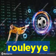 rouleyye