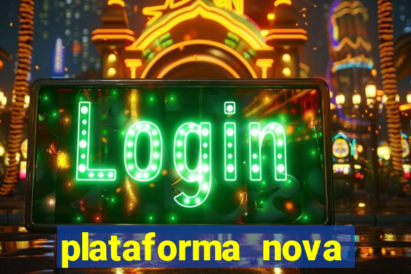 plataforma nova jogo do tigre