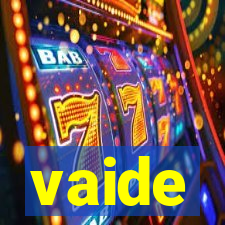 vaide