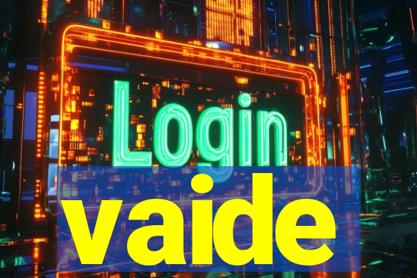 vaide