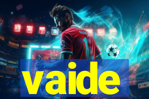 vaide