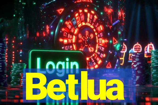 Betlua