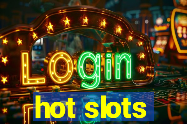 hot slots