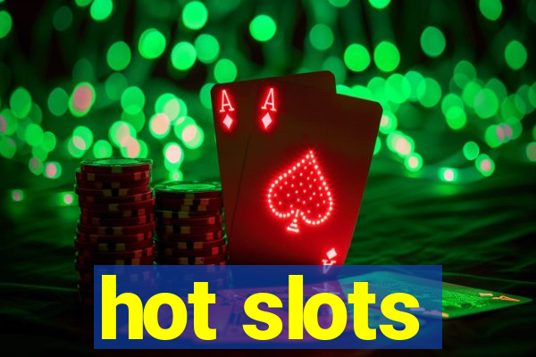 hot slots