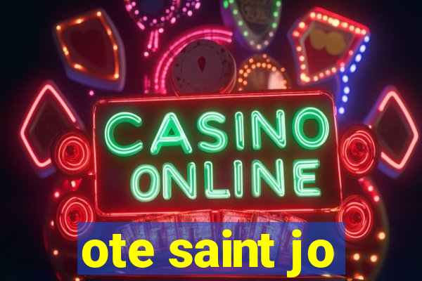 ote saint jo