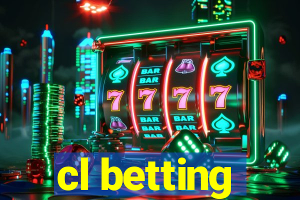 cl betting