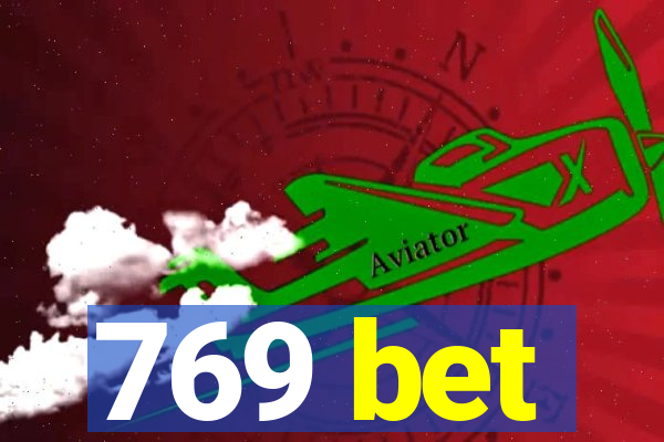 769 bet