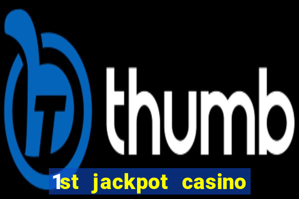 1st jackpot casino in tunica