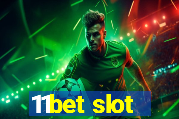 11bet slot