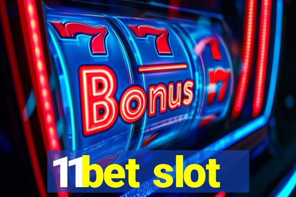 11bet slot